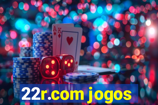 22r.com jogos